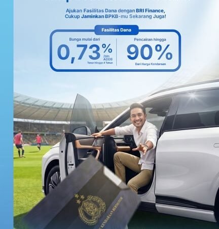 Penuhi Beragam Kebutuhan Tanpa Khawatir Offside, BRI Finance Hadirkan Fasilitas Dana