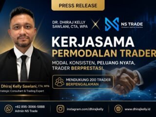 Dr. Dhiraj Kelly Sawlani, CTA, WPA, dan NS Trade Siapkan Program Permodalan bagi 200 Trader Berpengalaman
